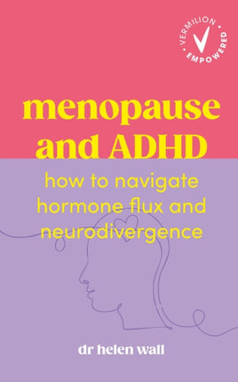 Vermilion Empowered Menopause and ADHD
