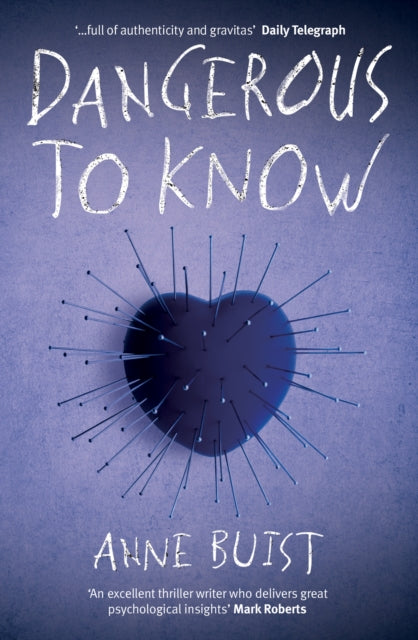 Dangerous to Know: A Psychological Thriller featuring Forensic Psychiatrist Natalie King