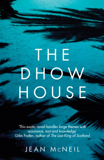 The Dhow House