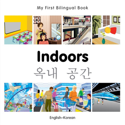 My First Bilingual Book   Indoors EnglishKorean