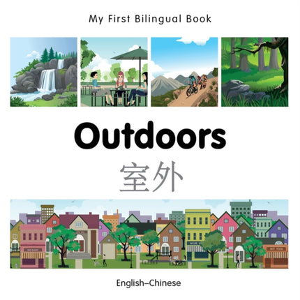 My First Bilingual Book -  Outdoors (English-Chinese)