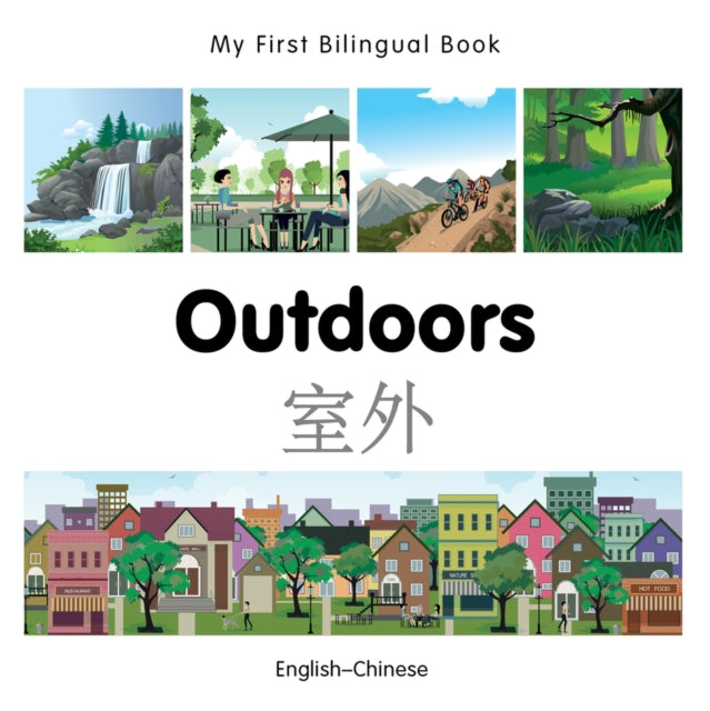 My First Bilingual Book -  Outdoors (English-Chinese)