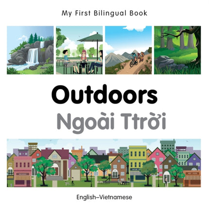 My First Bilingual Book   Outdoors EnglishVietnamese