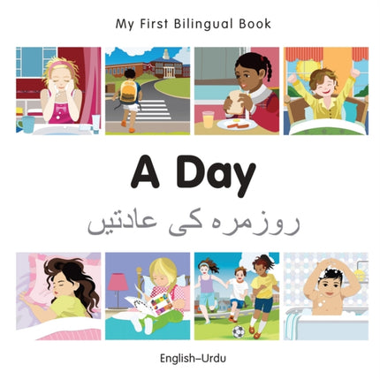 My First Bilingual Book -  A Day (English-Urdu)