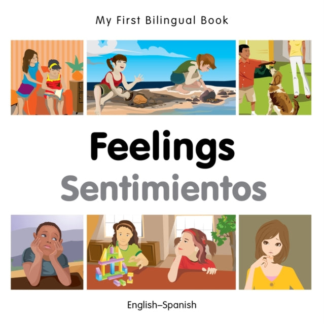 My First Bilingual Book  Feelings SpanishEnglish