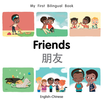 My First Bilingual Book–Friends (English–Chinese)