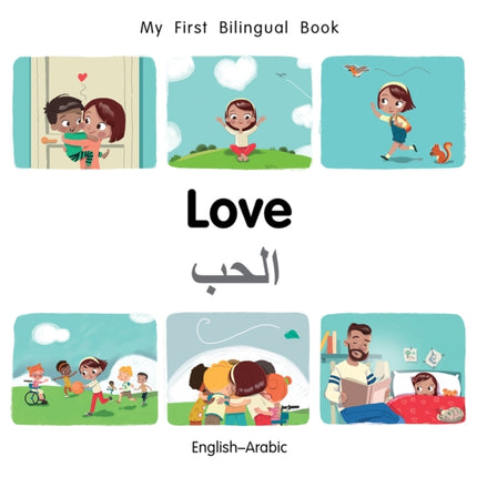 My First Bilingual Book–Love (English–Arabic)