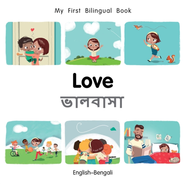 My First Bilingual Book–Love (English–Bengali)