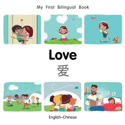 My First Bilingual Book–Love (English–Chinese)