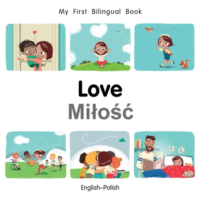 My First Bilingual Book–Love (English–Polish)