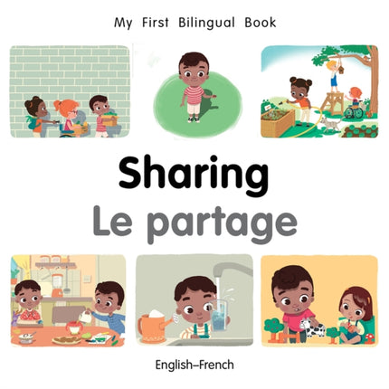 My First Bilingual Book–Sharing (English–French)