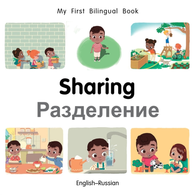 My First Bilingual Book–Sharing (English–Russian)