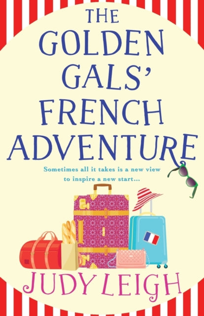 The Golden Gals French Adventure