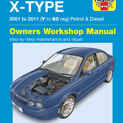 Jaguar X Type Petrol & Diesel (01 - 11) Haynes Repair Manual