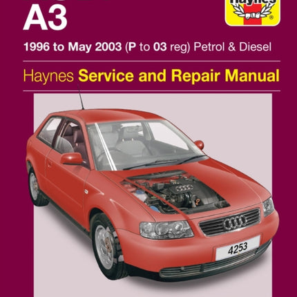 Audi A3 Petrol & Diesel (96 - May 03) Haynes Repair Manual: 96-03