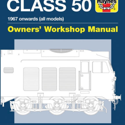 English Electric Class 50 Owners Workshop Manual