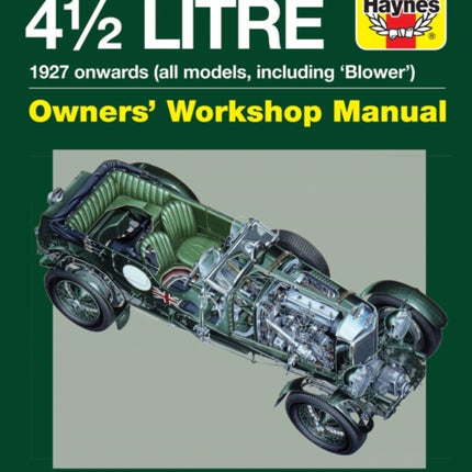 4.5-Litre Bentley Owners' Workshop Manual: 1927
