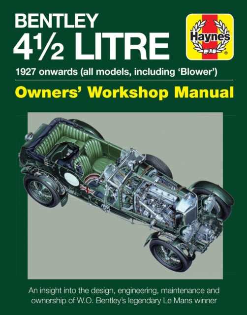 4.5-Litre Bentley Owners' Workshop Manual: 1927