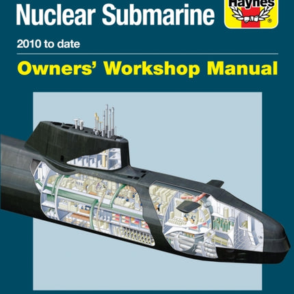 Astute Class Nuclear Submarine: 2010 to Date