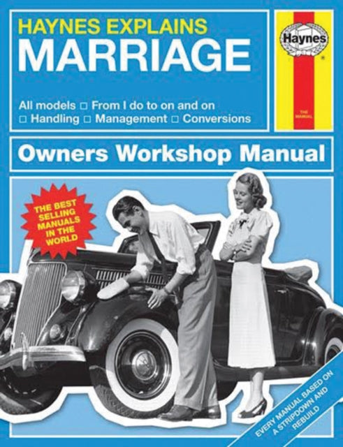 Haynes Explains Marriage: Haynes Explains