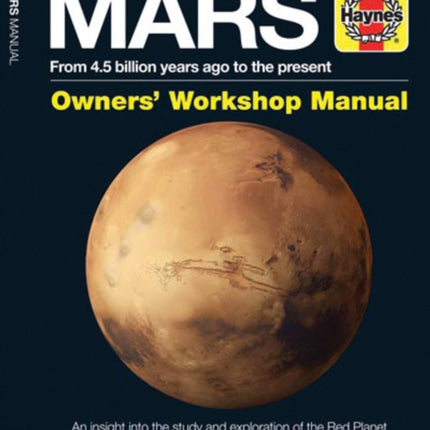 Mars Manual From 45 Billion Years Ago to the