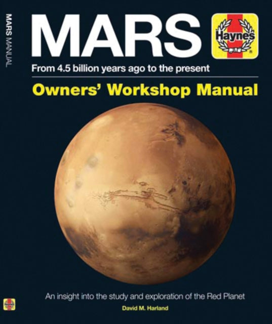 Mars Manual From 45 Billion Years Ago to the
