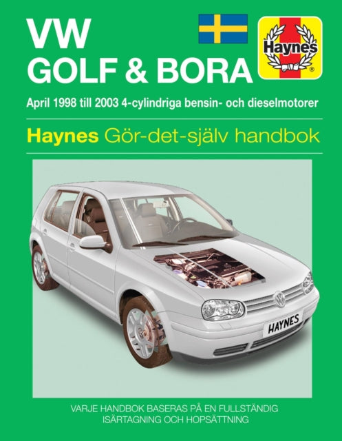 VW Golf IV and Bora (1998 - 2003) Haynes Repair Manual (svenske utgava)