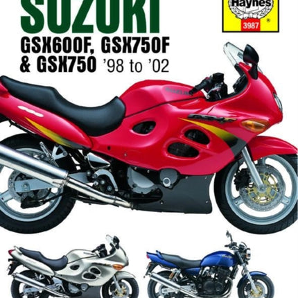 Suzuki GSX600/750F & GSX750 (98 - 03) Haynes Repair Manual