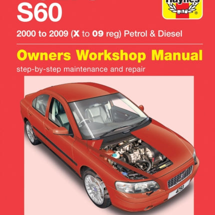 Volvo S60 Petrol & Diesel (00 - 09) Haynes Repair Manual: 00-09