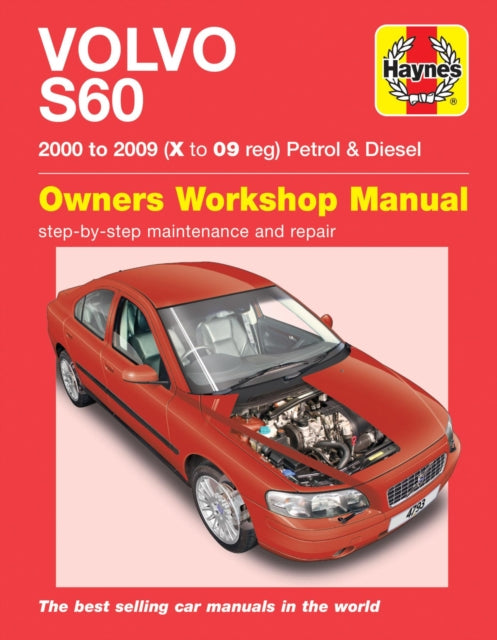 Volvo S60 Petrol & Diesel (00 - 09) Haynes Repair Manual: 00-09