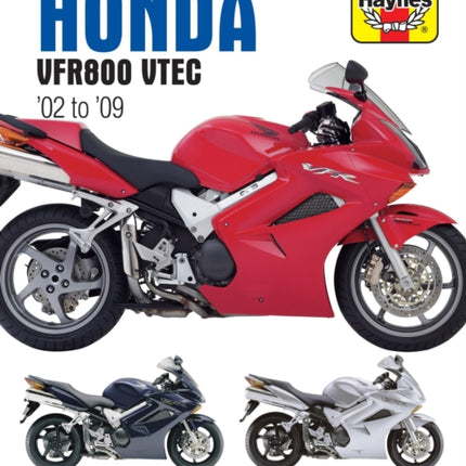 Honda VFR V-Tec V-Fours (02 - 09) Haynes Repair Manual