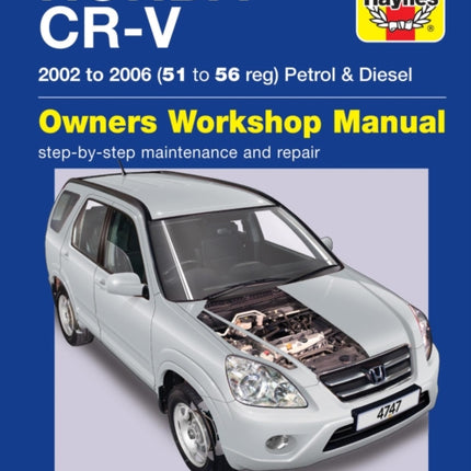 Honda CR-V Petrol & Diesel (02 - 06) Haynes Repair Manual