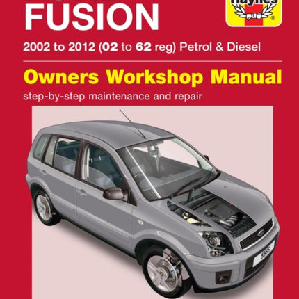 Ford Fusion Petrol  Diesel 02  12 Haynes Repair Manual