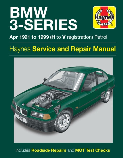 BMW 3-Series Petrol (Apr 91 - 99) Haynes Repair Manual