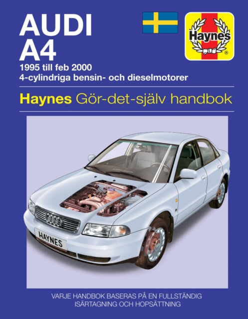 Audi A4 (1995 - Feb 2000) Haynes Repair Manual (svenske utgava)