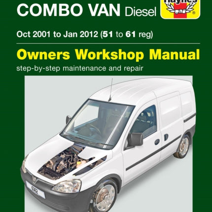 Vauxhall/Opel Combo Diesel Van (Oct 2001 to Jan 2012) 51 to 61 Haynes Repair Manual