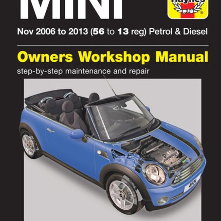 MINI Petrol & Diesel (Nov 06 - 13) Haynes Repair Manual: 2006-2013