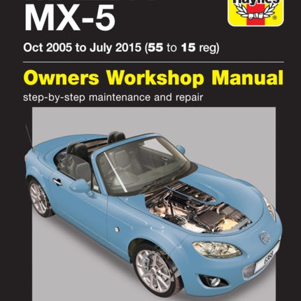 Mazda MX-5 (Oct 05 - July 15) 55 to 15 Haynes Repair Manual