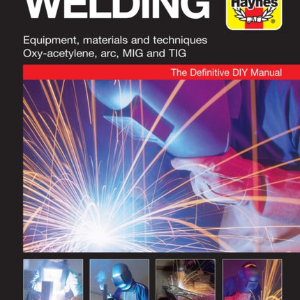 The Haynes Manual on Welding