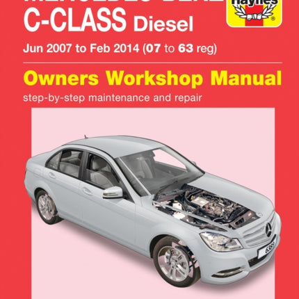 Mercedes-Benz C-Class Diesel (Jun '07 - Feb '14): Saloon & Estate (W204 Series): C200CDI, C220CDI & C250CDI 2.1 Litre (2143CC/2148CC)