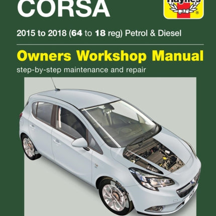 Vauxhall/Opel Corsa Petrol & Diesel (15 - 18) 64 to 18