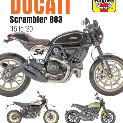 Ducati Scrambler 803 (15 - 20) Haynes Repair Manual: 2015 to 2020