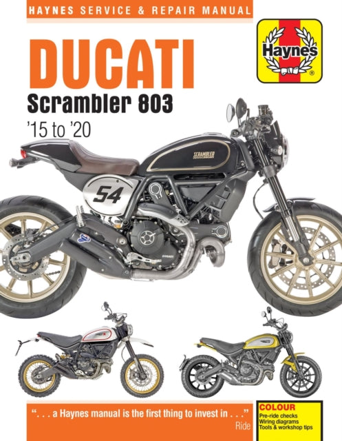 Ducati Scrambler 803 (15 - 20) Haynes Repair Manual: 2015 to 2020