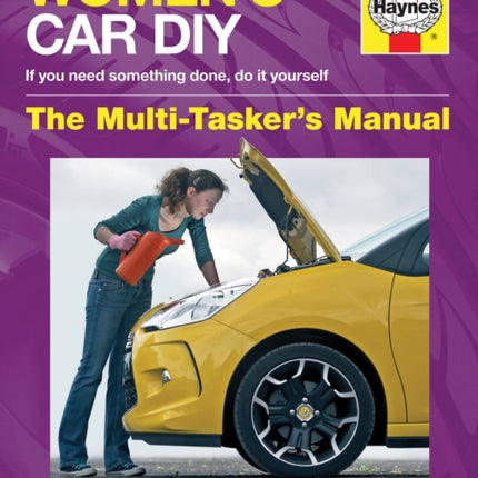 Women's Car DIY: The Multi-Tasker's Manual