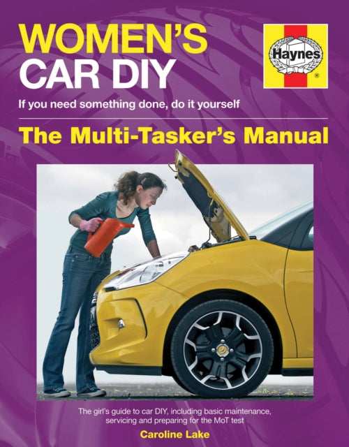 Women's Car DIY: The Multi-Tasker's Manual