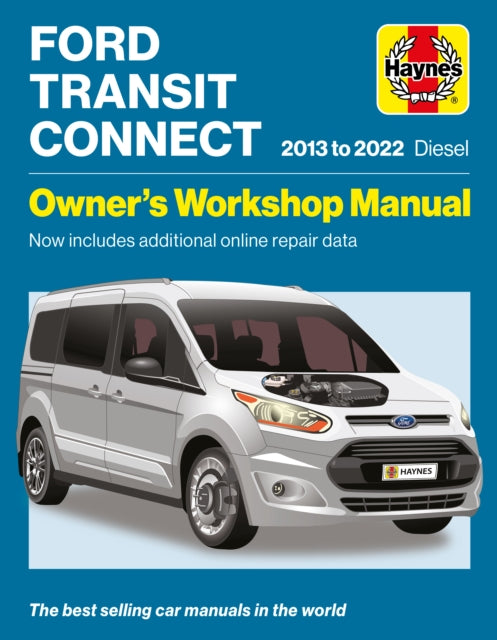 Ford Transit Connect 20132022 Diesel  Owners Workshop Manual  Now includes additional online repair data
