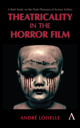Theatricality in the Horror Film: A Brief Study
