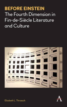 Before Einstein: The Fourth Dimension in