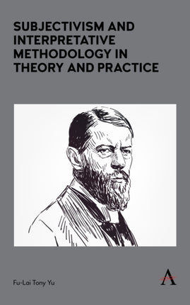 Subjectivism and Interpretative Methodology in