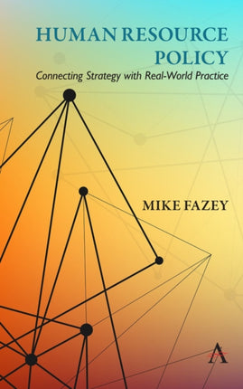 Human Resource Policy: Connecting Strategy with